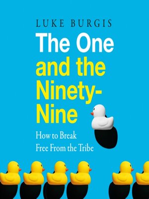 cover image of The One and the Ninety-Nine
